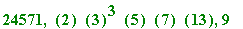 24571, ``(2)*``(3)^3*``(5)*``(7)*``(13), 9